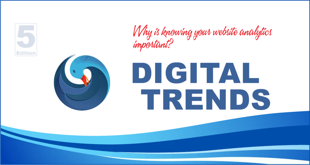 Why is knowing your website analytics important?