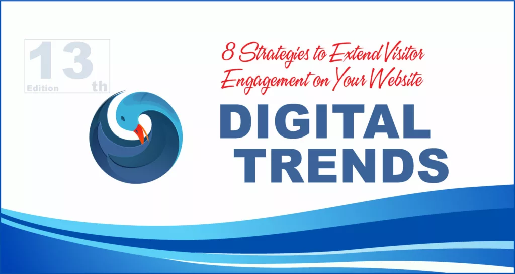 8 Strategies to Extend Visitor Engagement on Your Website